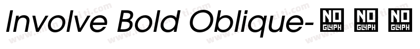 Involve Bold Oblique字体转换